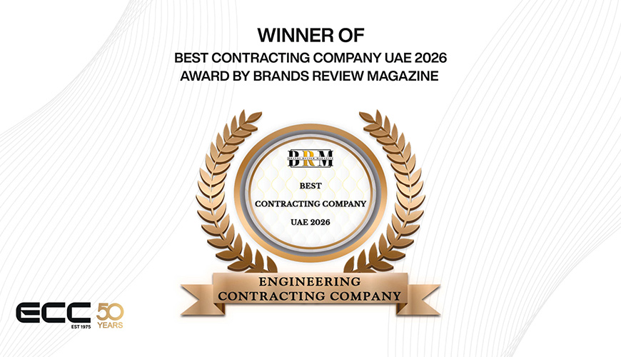 ECC Contracting Named “Best Contracting Company UAE 2026” by Brands Review Magazine